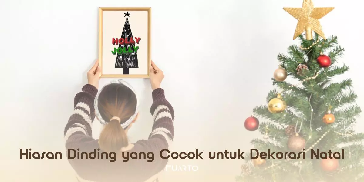 Hiasan Dinding yang Cocok untuk Dekorasi Natal