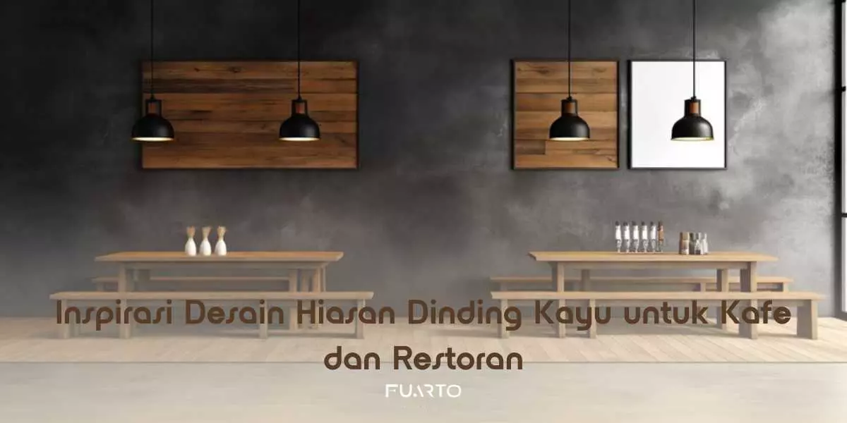 Inspirasi Desain Hiasan Dinding Kayu untuk Kafe dan Restoran