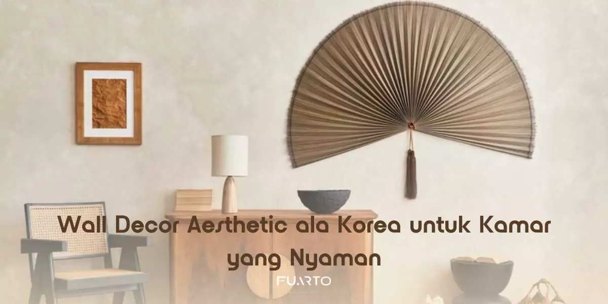 Wall Decor Aesthetic ala Korea untuk Kamar yang Nyaman