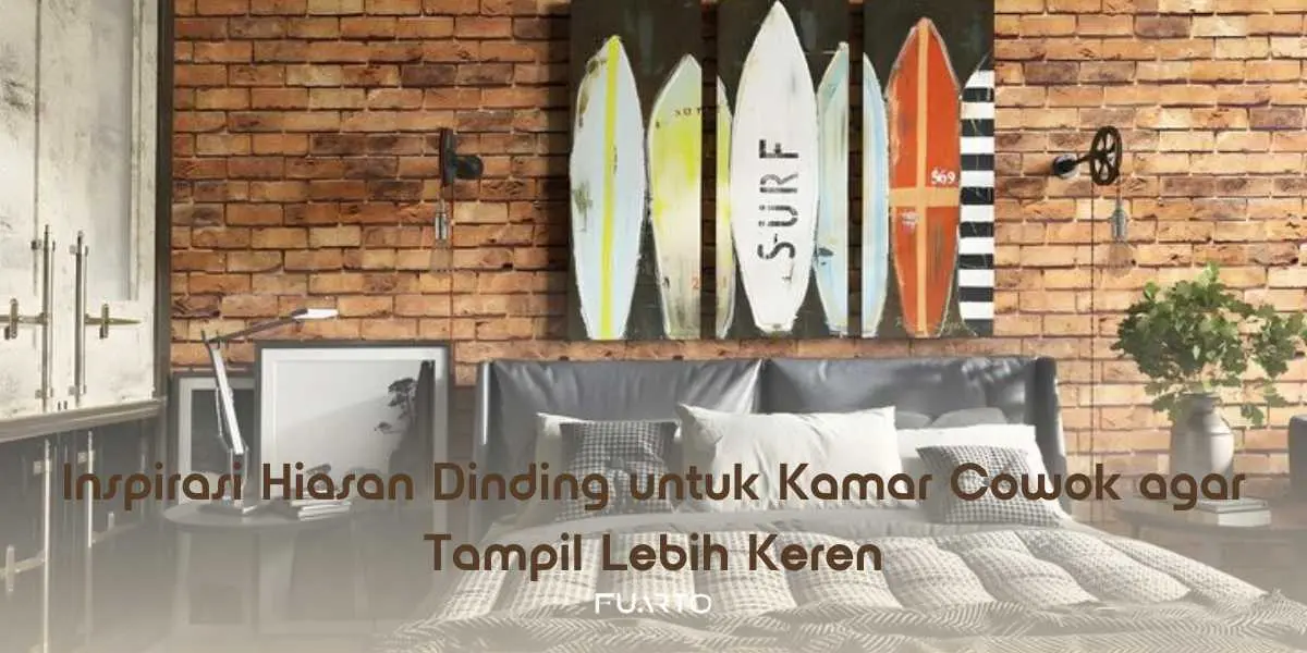 Inspirasi Hiasan Dinding untuk Kamar Cowok agar Tampil Lebih Keren