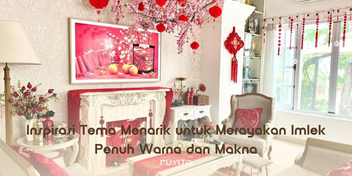 Inspirasi Tema Menarik untuk Merayakan Imlek Penuh Warna dan Makna